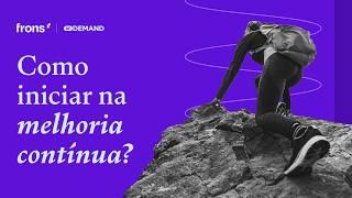 Guia para INICIANTES NA MELHORIA CONTÍNUA -  Cursos, livros e projetos