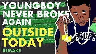 Making a Beat: YoungBoy Never Broke Again - Outside Today (IAMM Remake)