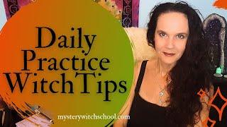 Daily Practises to Elevate Your Witchcraft