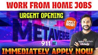 Metaverse911 is Hiring | Permanent Work from Home jobs | Today Job Vacancy in Tamil #jobsearch