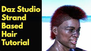 Daz Studio Strand Based Hair Tutorial