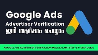 Google Ads Advertiser Verification Malayalam | Step-by-Step Guide