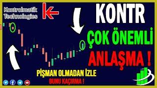 KONTR ÇOK ÖNEMLİ ANLAŞMA ! | KONTROLMATİK HİSSE ANALİZ