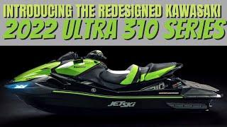 Introducing The 2022 Kawasaki Ultra 310 Series JetSkis: The Watercraft Journal