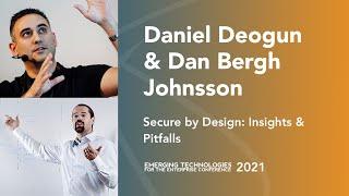 Secure By Design: Insights & Pitfalls — Daniel Deogun and Dan Bergh Johnsson