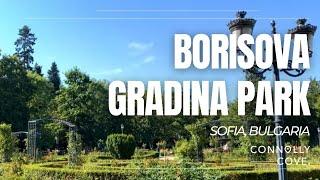 Borisova Gradina Park | Sofia | Sofia Park | Bulgaria | Things To Do In Sofia | Travel Video