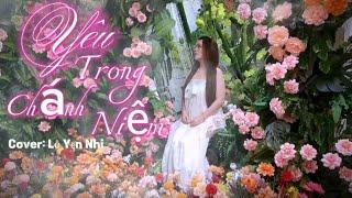 Yêu Trong Chánh Niệm - Hoàng Y Nhung | Lê Yến Nhi Cover