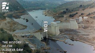 The History of the Alqueva Dam