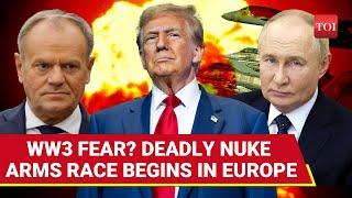 WW3 Fear Grips Europe Amid Trump's Putin Pivot: This NATO Nation Pushes For Nukes, Army Training