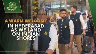 A warm welcome in Hyderabad as we land on Indian shores | #CWC23 #WeHaveWeWill | PCB | MA2A