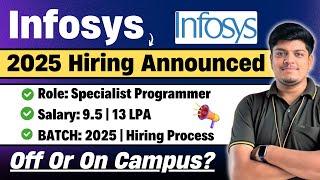 Infosys 2025 SP Hiring | Off Or On Campus | NATS College ? | Salary: 9.5 | 13 LPA | Infosys Hiring