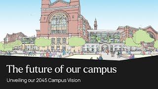 2045 Campus Vision | University of Birmingham