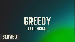 Tate McRae - greedy  slowed + reverb + lyrics