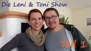 Leni & Toni Show #1