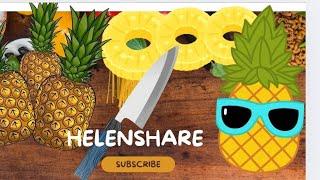 HelenShare is live!Peeling and cutting costa ricas pineapple|ASMR 