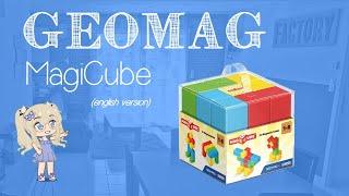 Review of Geomag MagiCube in 2min30 (eng) !