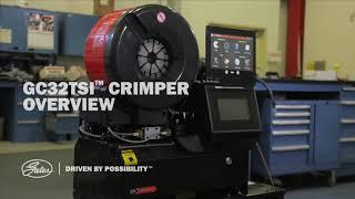 Introducing the Gates GC32™ TSi™ Crimper