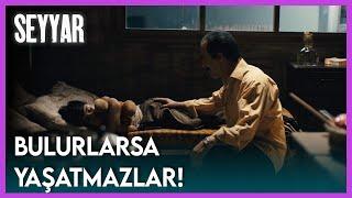 Seyyar | Bulurlarsa Yaşatmazlar!