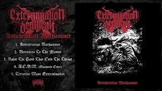 EXTERMINATION DEATHCULT - Antichristian Warhammer (Full EP Stream - 2024)