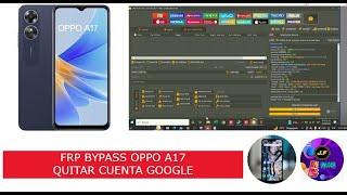 FRP BYPASS OPPO A17 BY UNLOCK TOOL