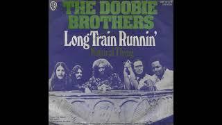 The Doobie Brothers - Long Train Runnin’