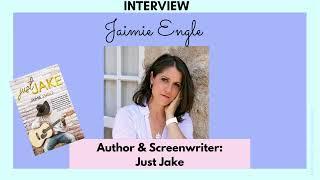 INTERVIEW: Author & Screenwriter JAIMIE ENGLE - Just Jake (UPtv)