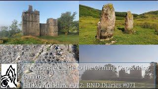 Carnassarie Castle to the Ormaig Cup & Ring Rock Carving: #HikeTrailShare #012: RND Diaries #071