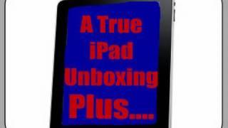 iPad Unboxing and First Thoughts