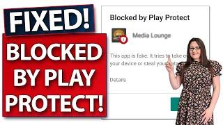 DISABLE APPS BEING BLOCKED BY PLAY PROTECT