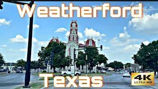 Weatherford, Texas - City Tour & Drive Thru