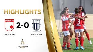 RESUMEN | INDEPENDIENTE SFE (COL) VS. ALIANZA LIMA (PER) (2-0) | CONMEBOL #LIBERTADORESFEM 2024