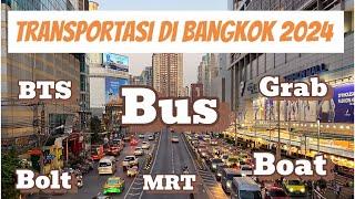 Rekomendasi Transportasi di Bangkok 2024