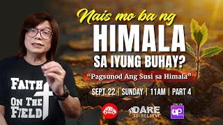 Pagsunod Ang Susi sa Himala Part 4