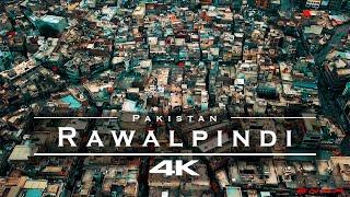 Rawalpindi, Pakistan  - by drone [4K]