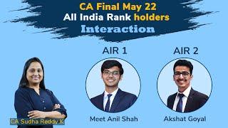 IndigoLearn's Interview with AIR 1 & 2 | CA Final May 22 | Meet Anil Shah & Akshat Goyal