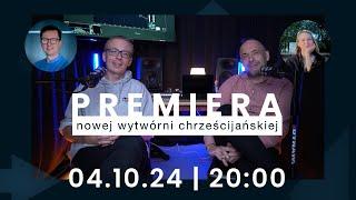 PREMIERA nowej wytwórni muzycznej! 4.10 godz. 20:00