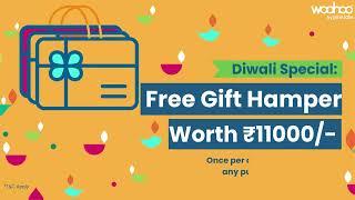 Woohoo Diwali Special | Free Gift Hamper Worth ₹11000/-