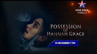 Possession of Hannah Grace | Star Gold Thrills