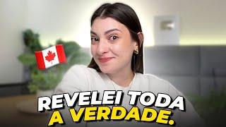 REVELEI A VERDADE SOBRE O CANADÁ - Quanto ganhava, arrependimentos, e o que passei ATRÁS DAS CÂMERAS