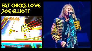 Metal World Order: Fat Chicks Loves Joe Elliott