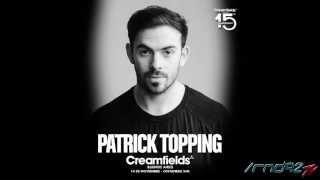 Patrick Topping - Cream Arena @ Creamfields, Buenos Aires, Argentina (14.11.2015) [HQ Audio]