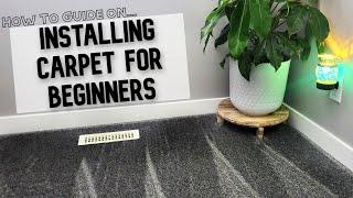 How to Install Carpet in a small room // Step by step for beginners