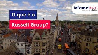 O que é o Russell Group, no Reino Unido?