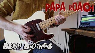 Papa Roach - Blood Brothers (Guitar Cover)