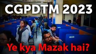 CGPDTM Exam Cancelled | CGPDTM Exam Review | CGPDTM Exam 2023 Official Update