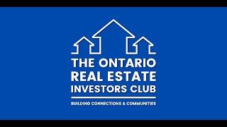 Introduction to The Ontario Real Estate Investors Club