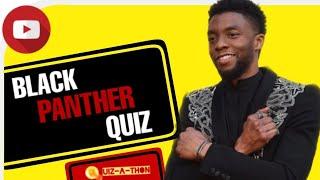 Chadwick Boseman Tribute - Black Panther Quiz | Quiz-A-Thon