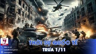 Thời sự Quốc tế trưa 1/11.Nga diệt lính đánh thuê Mỹ;Israel phá đường dây gián điệp cho Iran - VNews