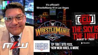 Business of the Business 188: Site Fees, New MLW Hires, NJPW, TNA Wrestling, and More