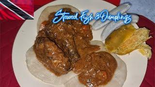  Home cooked stewed fish & Dumplings | Trinidad and  Tobago